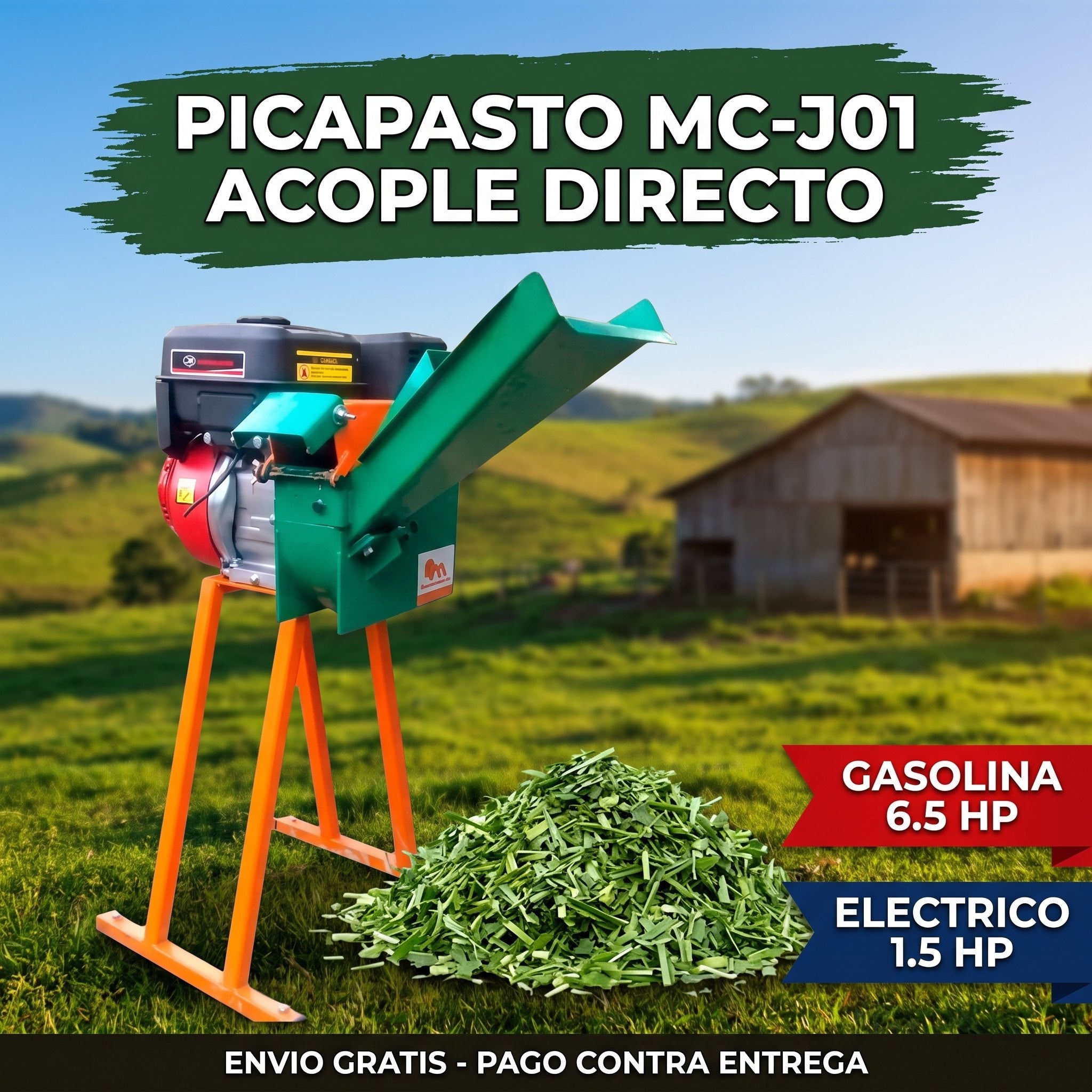 Picapasto MC-J01 Acople Directo en finca colombiana con forraje picado — motor a gasolina 6.5 HP o eléctrico 1.5 HP, envío gratis y pago contra entrega (pieza publicitaria sobre foto real de la máquina)